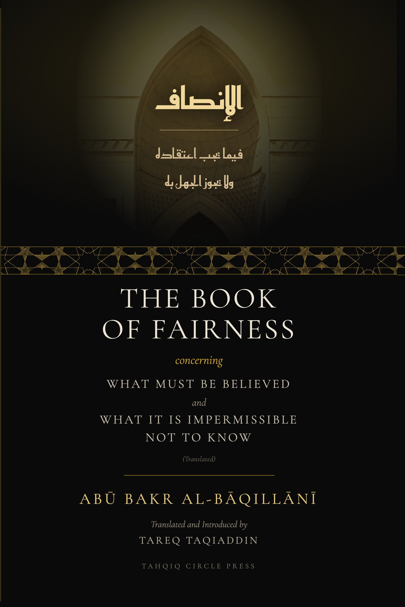 Front cover of The Book of Fairness by Abū Bakr al-Bāqillānī, translated by Tareq Taqiaddin